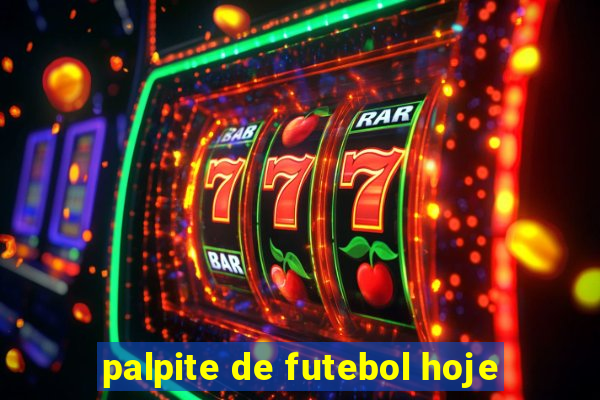 palpite de futebol hoje